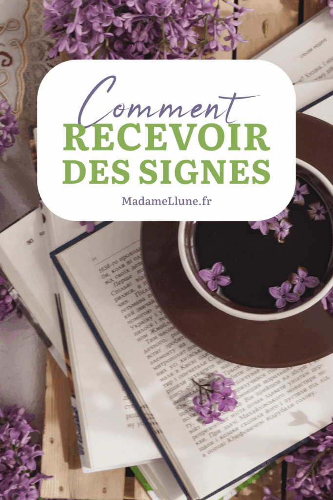 Comment recevoir des signes ?
